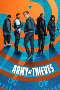 Poster for the movie "Army of Thieves"