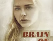 Poster for the movie "Brain on Fire"