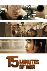 Poster for the movie "15 Minutes of War"