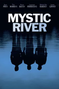 Poster for the movie "Mystic River"