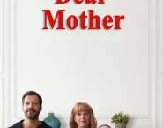 Poster for the movie "Dear Mother"