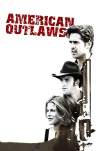 Poster for the movie "American Outlaws"