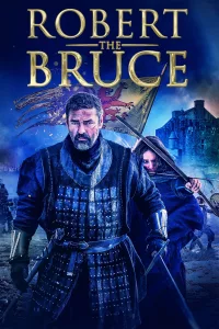 Poster for the movie "Robert the Bruce"