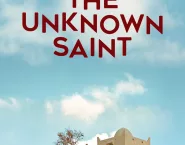 Poster for the movie "The Unknown Saint"