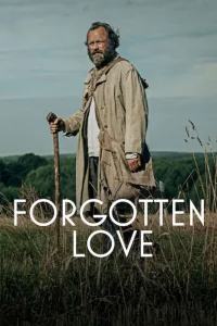 Poster for the movie "Forgotten Love"