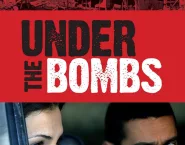 Poster for the movie "Under the Bombs"