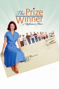 Poster for the movie "The Prize Winner of Defiance, Ohio"