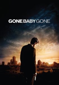 Poster for the movie "Gone Baby Gone"