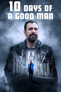 Poster for the movie "10 Days of a Good Man"