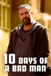 Poster for the movie "10 Days of a Bad Man"