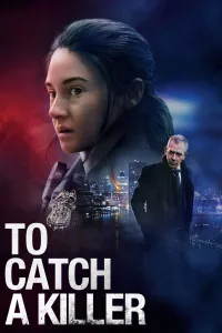 Poster for the movie "To Catch a Killer"