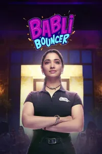 Poster for the movie "Babli Bouncer"