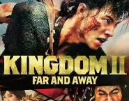 Poster for the movie "Kingdom 2: Far and Away"